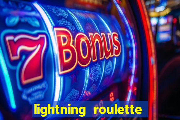 lightning roulette como jogar