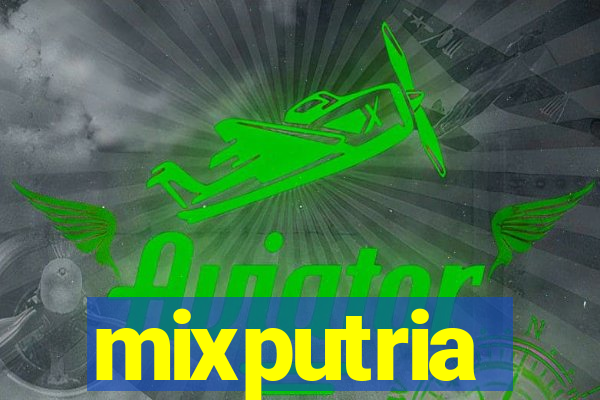 mixputria