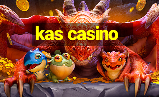 kas casino