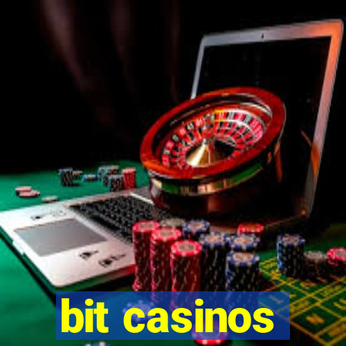 bit casinos