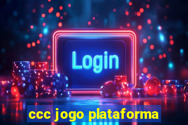 ccc jogo plataforma