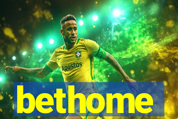 bethome