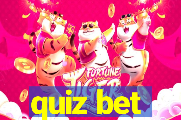 quiz bet