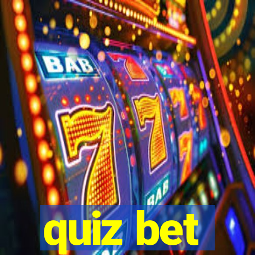 quiz bet