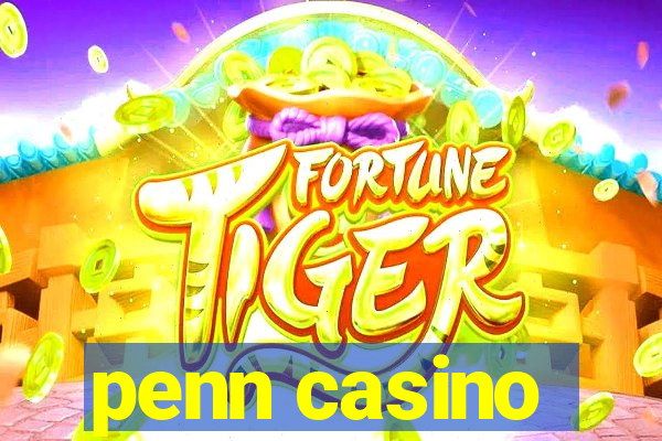 penn casino