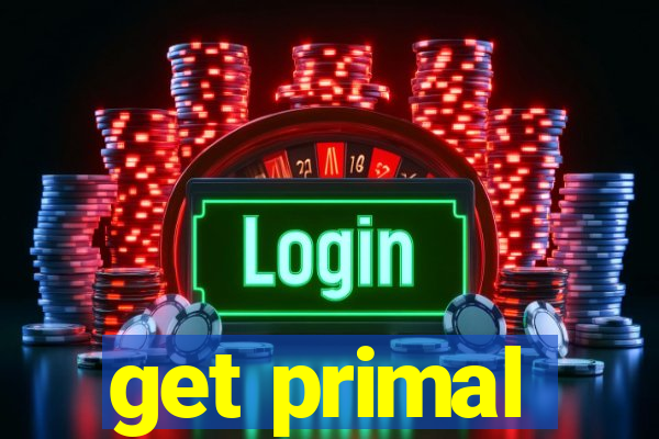 get primal