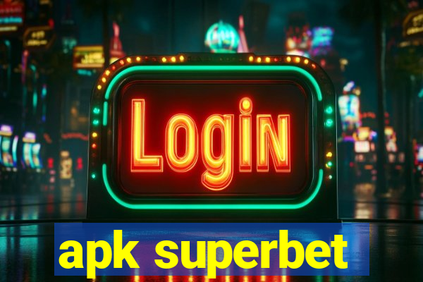 apk superbet