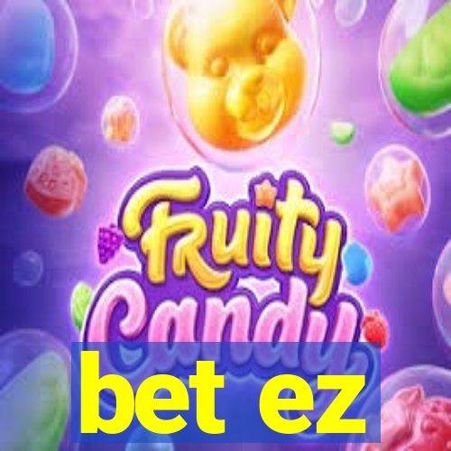 bet ez