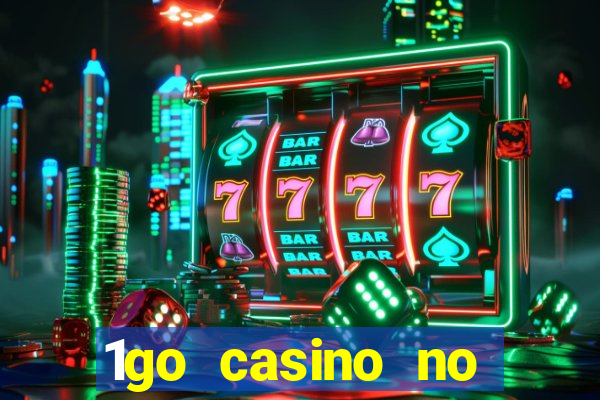 1go casino no deposit bonus