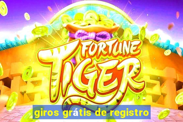 giros grátis de registro