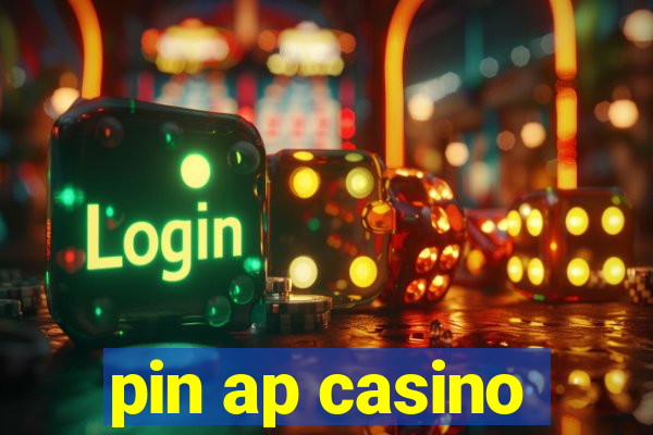 pin ap casino