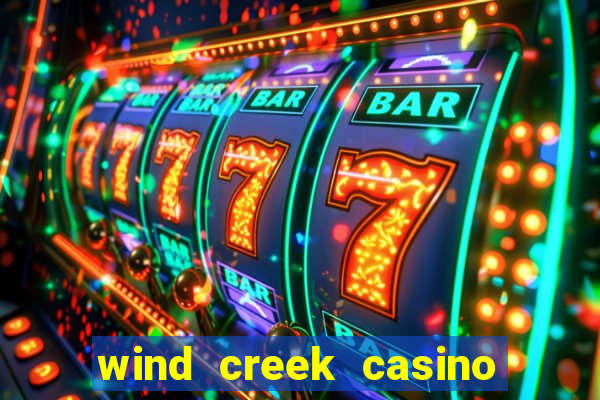 wind creek casino in alabama