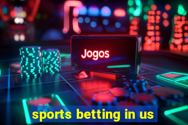 sports betting in us