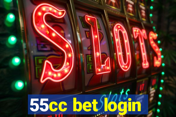 55cc bet login