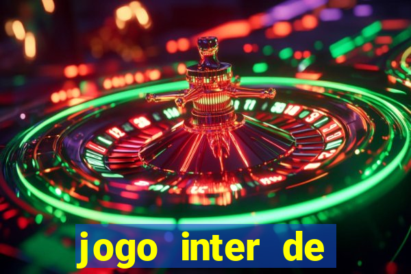 jogo inter de milao e milan