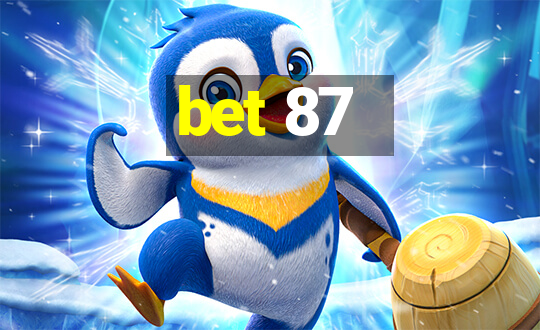 bet 87