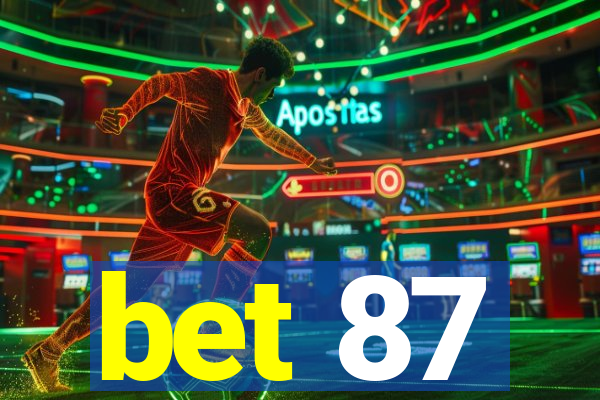 bet 87