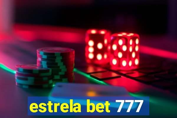 estrela bet 777