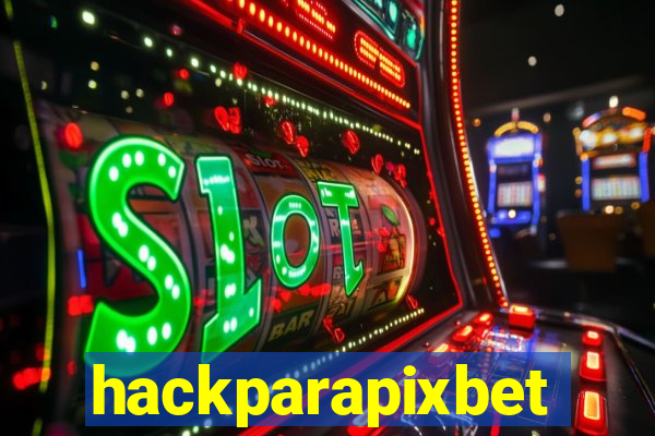 hackparapixbet