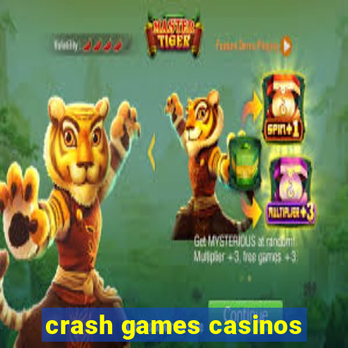 crash games casinos