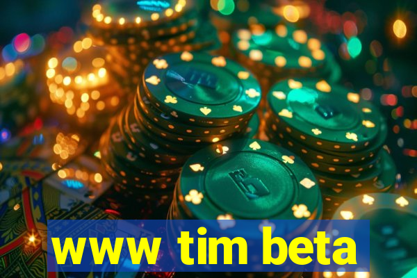 www tim beta