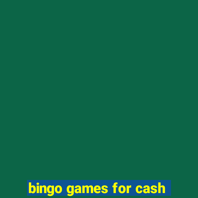 bingo games for cash