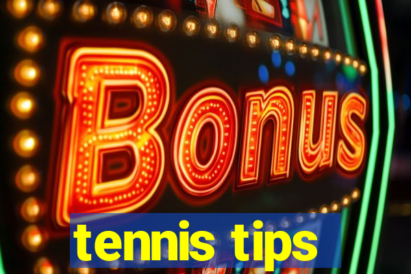 tennis tips