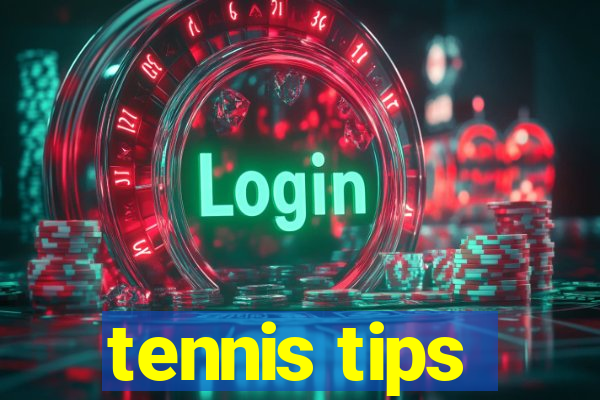 tennis tips