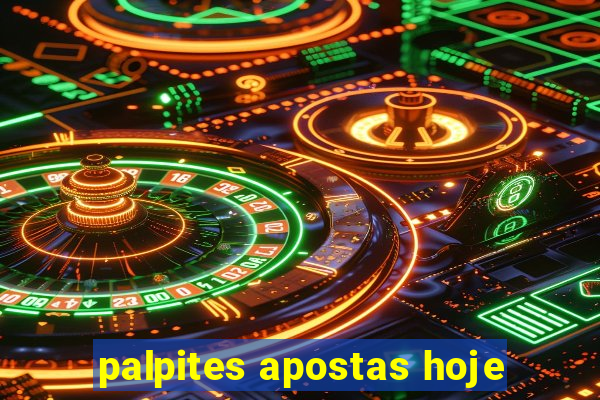 palpites apostas hoje