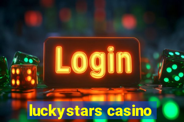 luckystars casino