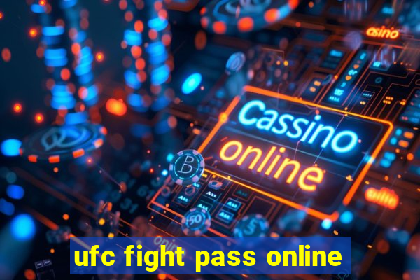 ufc fight pass online