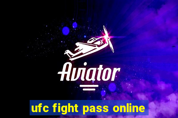 ufc fight pass online