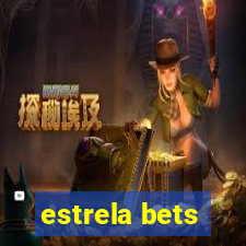 estrela bets