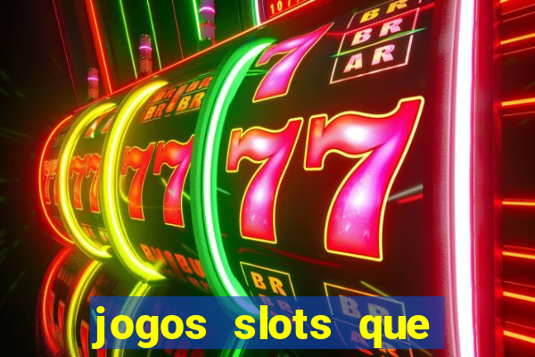 jogos slots que pagam dinheiro de verdade