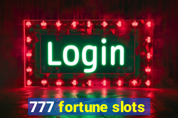 777 fortune slots