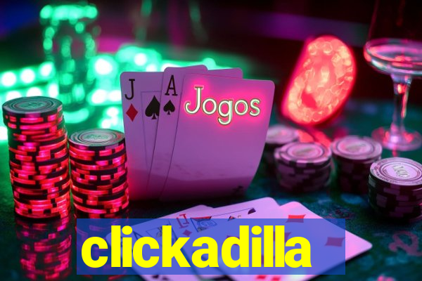 clickadilla