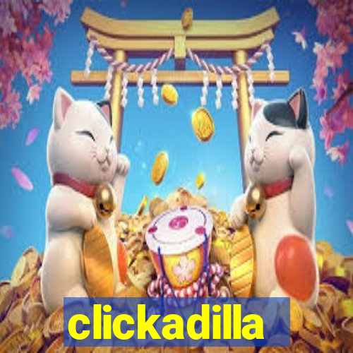 clickadilla