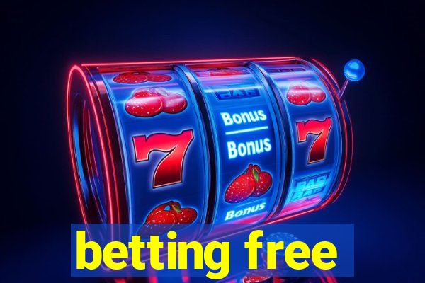 betting free