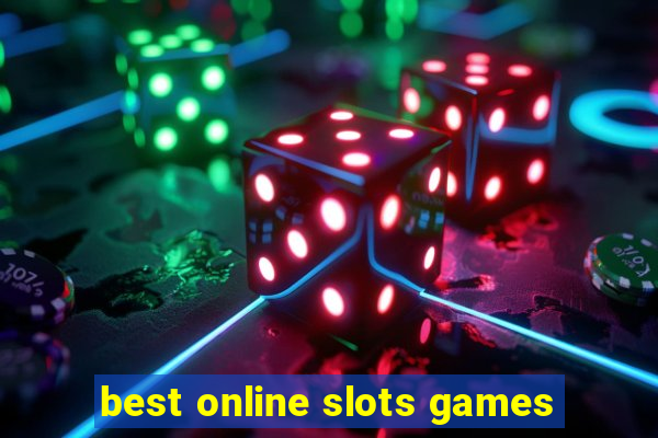 best online slots games