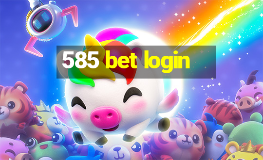 585 bet login