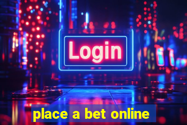 place a bet online