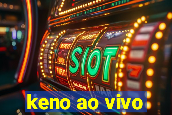 keno ao vivo