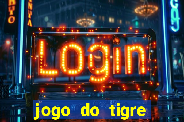 jogo do tigre minimo 5 reais