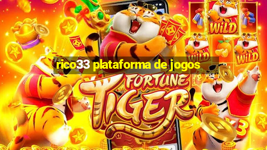 rico33 plataforma de jogos