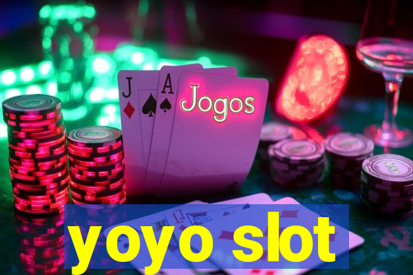 yoyo slot