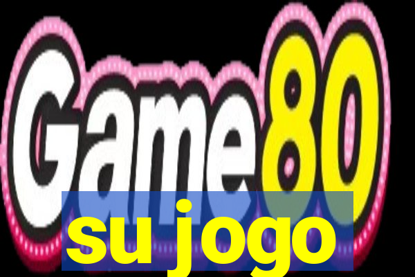 su jogo