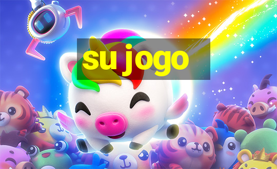 su jogo