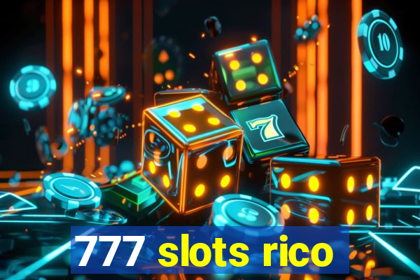 777 slots rico