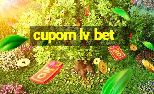 cupom lv bet