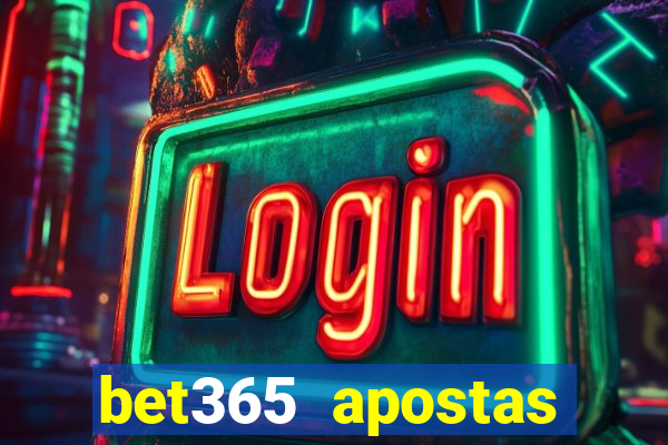 bet365 apostas online oficial